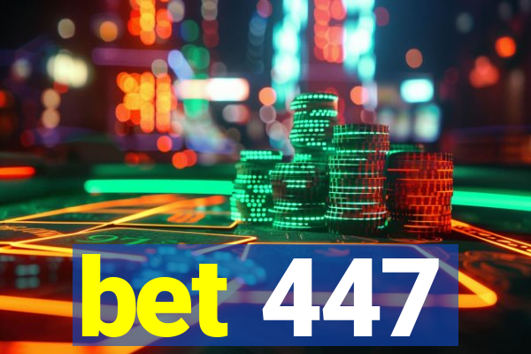 bet 447